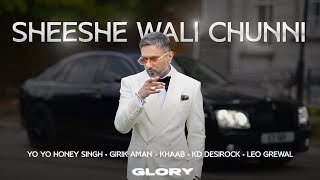 Sheeshe Wali Chuni Visualizer Yo Yo Honey Singh  Girik Aman  GLORY  Bhushan Kumar [upl. by Chilcote146]