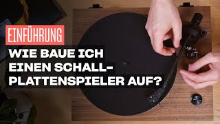 Einführung Wie baue ich einen Schallplattenspieler auf [upl. by Hara]