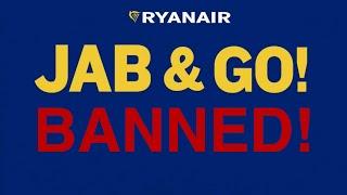 BANNED Ryanair JAB amp GO Advert 💉 [upl. by Monroe]