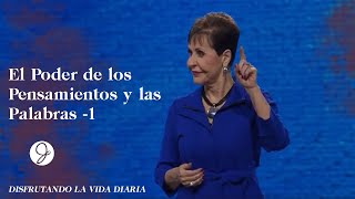 El Poder de los Pensamientos y las Palabras 1  Joyce Meyer [upl. by Thorncombe]