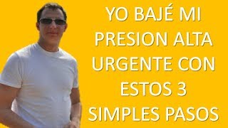 Como Bajar La Presion Alta Urgente En 15 min  Solo 3 Sencillos Pasos Para Bajar La Presion Urgente [upl. by Asquith312]