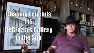 Chasing Legends 115 DeGrazias Gallery in the Sun [upl. by Amian]