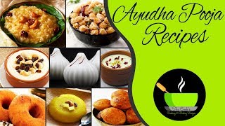 Ayudha Pooja Recipes  Navarathri Recipes  Saraswati Pooja Recipes  Vijaya Dasami Recipes [upl. by Petie474]