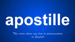 the correct pronunciation of apostille in English [upl. by Nolrev837]