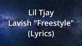 Lil Tjay  Lavish Freestyle Lyrics [upl. by Vevine]