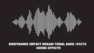 Biodynamic impact braam tonal dark 184276  Sound Effects [upl. by Asserac34]