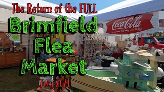 The FULL Brimfield Flea Market Returns July 2021 [upl. by Sylvia]