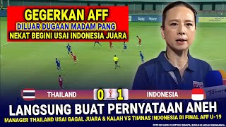 🔴 KEPUTUSAN BIKIN KAGET amp GILA Madam Pang  Hasil Akhir 10 Timnas Indonesia vs Thailand AFF U19 [upl. by Eceirtal708]