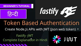 Nodejs Tutorials Token Based Authentication Fastify  Fastify JWT  JWT Authentication in Fastify [upl. by Anwahs]