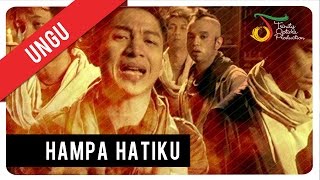 Ungu  Hampa Hatiku  Official Music Video [upl. by Isaac]