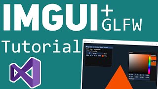 ImGui  GLFW Tutorial  Install amp Basics [upl. by Werby]