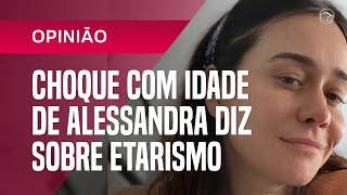 Por que Alessandra Negrini continuar bonita aos 50 anos causa tanto espanto  Nina Lemos [upl. by Arvo]