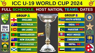 ICC U19 World Cup 2024 Schedule Teams Host Nation Dates Venues Announced by ICC [upl. by Yemrej978]