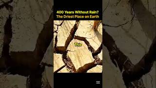 400 Years Without Rain The Driest Place on Earth [upl. by Akiraa]