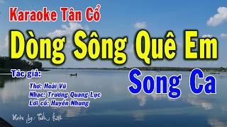 Karaoke Dòng Sông Quê Em  Tân cổ Song ca  Beat hay dễ hát  Tuấn Kiệt Karaoke [upl. by Lachus]