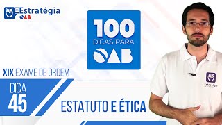 Estatuto e Ética  Honorários Advocatícios  Dica 45 do XIX Exame de Ordem [upl. by Alaster]