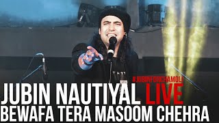 Bewafa Tera Masoom Chehra Live 2021  jubinnautiyal  Rochak K  Rashmi V [upl. by Otrepur]