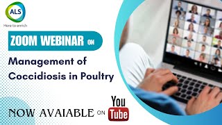 Webinar on quotManagement of Coccidiosis in Poultryquot [upl. by Iorgos991]