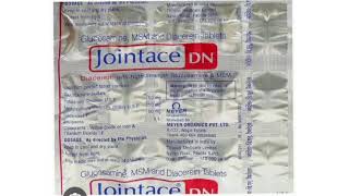 Jointace DN Tablets Glucoseftine MSM and Diacerein Tablets [upl. by Roderick575]