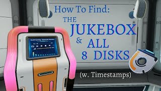 How To Find The JUKEBOX amp ALL JUKEBOX DISKS w Timestamps  Subnautica Below Zero [upl. by Notlrahc]