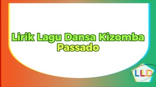 Lirik Lagu Dansa  Passado [upl. by Lahcim563]