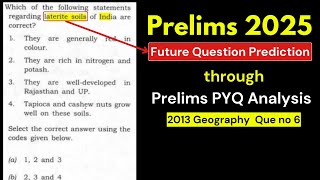 UPSC Prelims 2013 Geography and Mapping PYQ  Analysis amp Value Addition  UPSC 2025 Preparation [upl. by Edyaj17]