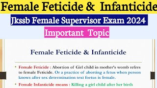 Female Feticide amp Infanticide Jkssb Female Supervisor Exam 2024  Social Evils Female Feticide [upl. by Ycnej508]