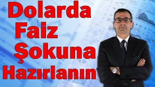 Dolarda Faiz Şokuna Hazırlanın Şimşek İçin Son Tarih [upl. by Lesak]