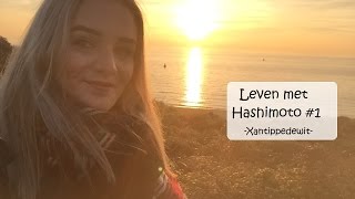 Serie  Leven met Hashimoto [upl. by Astera]