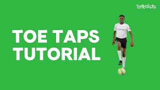 Toe Taps Tutorial on TopTekkers ⚽️📱 [upl. by Flowers]