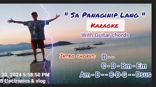 Sa Panaginip Lang  Karaoke with Guitar Chords  Version by Tongzki  Song Composer Raffy Sarao [upl. by Igig]