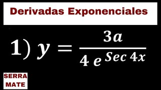 Derivadas Exponenciales  11 [upl. by Pohsib]