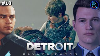 DETROIT BECOME HUMAN 18  THIS IS THE END [upl. by Annaxor543]