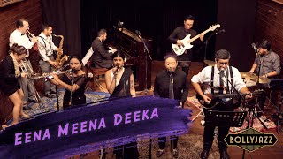 Eena Meena Deeka  Bollyjazz Dectet [upl. by Stelle]