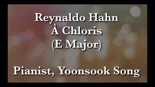 R Hahn A Chloris E Major  Piano Accompaniment by Dr Piano Ssong [upl. by Leiser325]