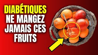 8 Fruits Courants Qui Peuvent Faire Monter La Glycémie Chez Les Diabétiques Attention [upl. by Beera945]