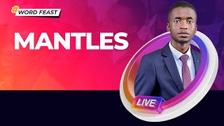 Mantles  Word Feast 063 l Apostle Samuel Muyita [upl. by Bruyn]