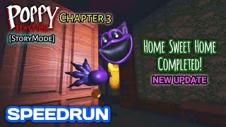 SPEEDRUN Poppy Playtime STORYMODE Chapter 3 Roblox  Home Sweet Home Completed  New Update [upl. by Hennebery795]