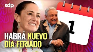 PAGO TRIPLE 🤑 si trabajas el 1 de OCTUBRE SENADO aprueba DÍA FERIADO🎉 por toma de CLAUDIA SHEINBAUM [upl. by Ltney]