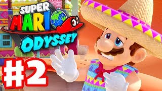 Super Mario Odyssey  Gameplay Walkthrough Part 2  Sand Kingdom Tostarena Nintendo Switch [upl. by Aneleh751]