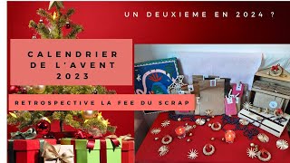 LA FEE DU SCRAP Calendrier de lAvent 2023  Rétrospective [upl. by Nycila640]