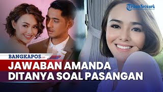 Respons Amanda Manopo Ditanya Soal Pasangan Manda Singgung Soal Cincin Jika Sudah Punya Pasangan [upl. by Lolly739]