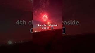 4th of July in Seaside Oregon fireworks seasideoregon 4thofjuly [upl. by Yrocaj]