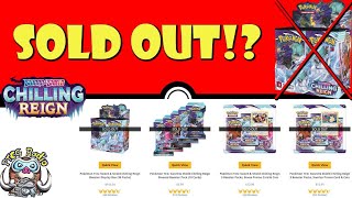 Chilling Reign is almost SOLD OUT Last Chance to Buy Pokémon TCG News [upl. by Ila505]