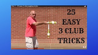 25 easy 3 club juggling tricks  part 1 How to juggle [upl. by Tiffi]