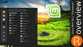 Linux Mint 181 quotCinnamonquot overview  Sleek modern innovative [upl. by Daniala]