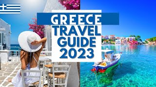 Greece Travel Guide  Best Places to Visit and Things to do in Greece in 2023 [upl. by Adriene]