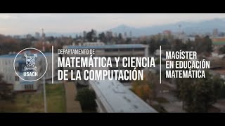 Postgrado USACH  Magíster en Educación Matemática [upl. by Marras]