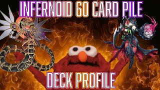 YUGIOH Infernoid 60 card Pile Deck profile [upl. by Bloomer470]