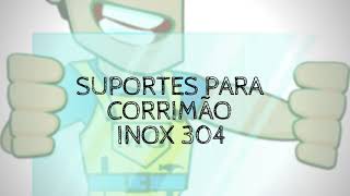 SUPORTES PARA CORRIMÃƒO SEJA DE PAREDE OU PARA VIDRO INOX 304 [upl. by Anehsat]